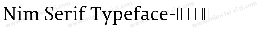 Nim Serif Typeface字体转换